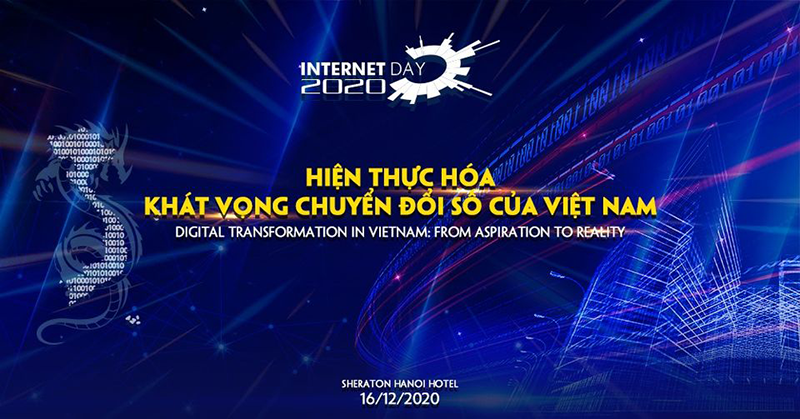 Internet Day 2020 - Hiện thực hóa khát vọng Chuyển đổi số của Việt Nam