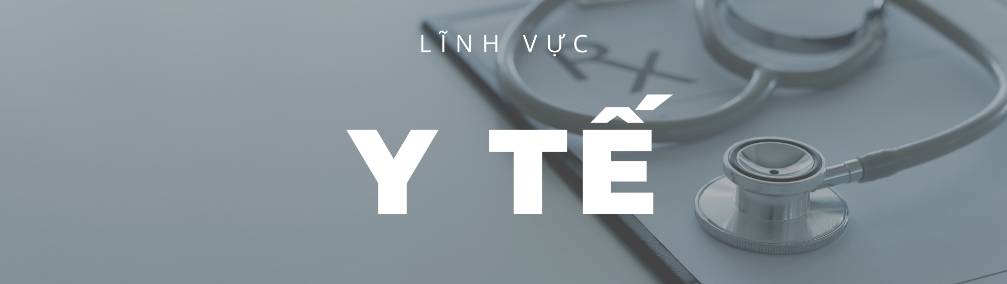 Lĩnh vực y tế