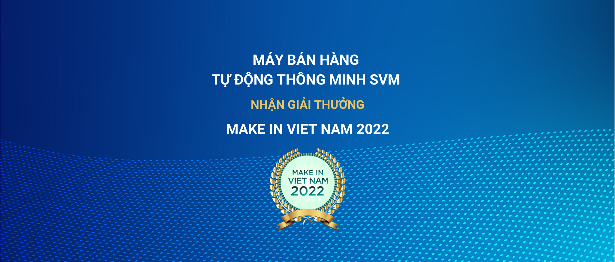 Make in Viet Nam 2022