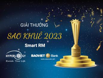 Giải thưởng Sao Khuê 2023 Smart RM BAOVIET Bank và Hyperlogy