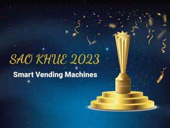Sao Khue Awards 2023 Smart Vending Machines