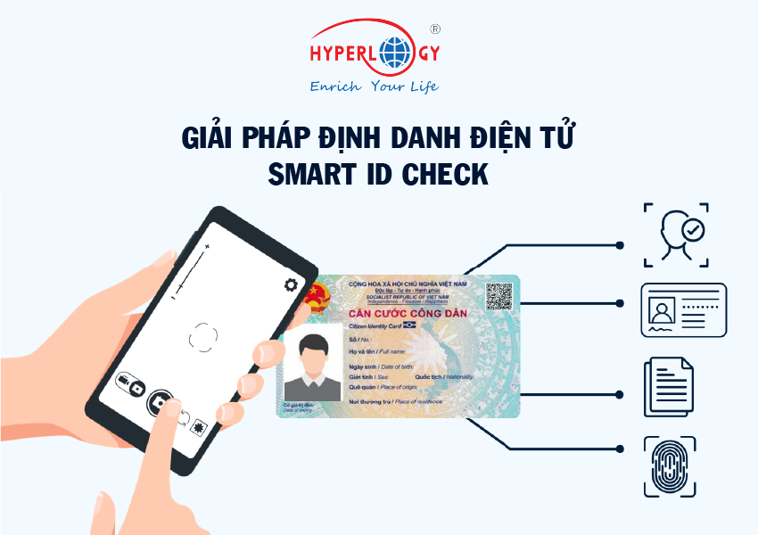 Giải pháp định danh điện tử Smart ID Check của Hyperlogy
