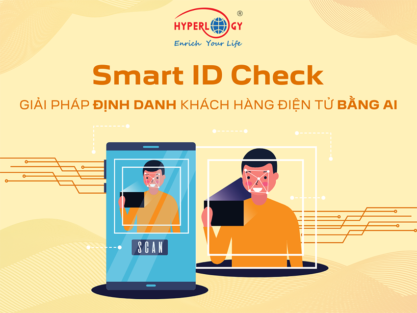 Giải pháp Smart ID Check - Giải pháp định danh điện tử bằng AI hàng đầu