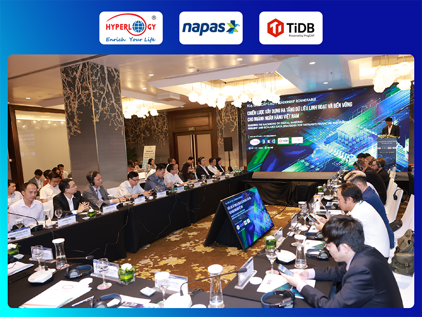 Tọa đàm cấp cao Banking Leadership Roundtable 2025 do VNBA, Hyperlogy, và PingCAP (TiDB) đồng tổ chức