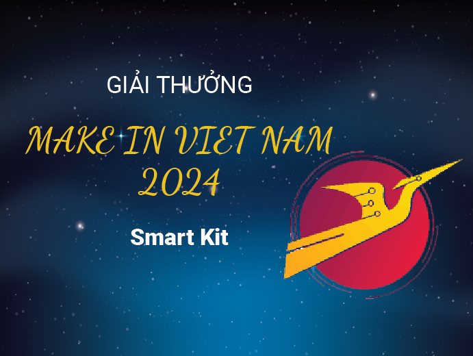 Make in Viet Nam 2024 Smart Kit